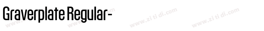 Graverplate Regular字体转换 Graverplate Regular字体转换